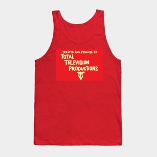 Created and Produced by Total Television Productions Tank Top